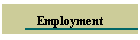 Employment